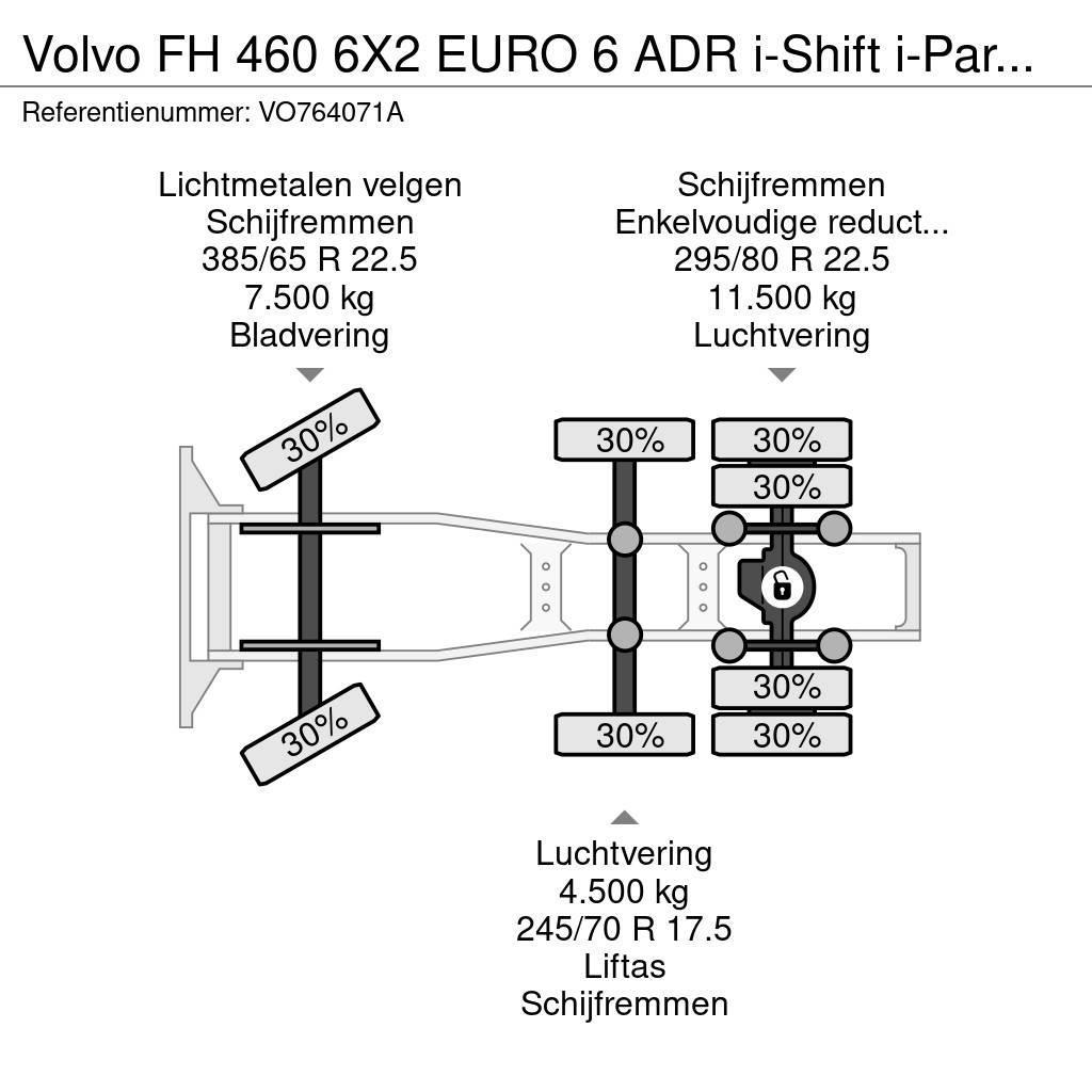 Volvo FH 460 6X2 EURO 6 ADR i-Shift i-ParkCool Naudoti vilkikai