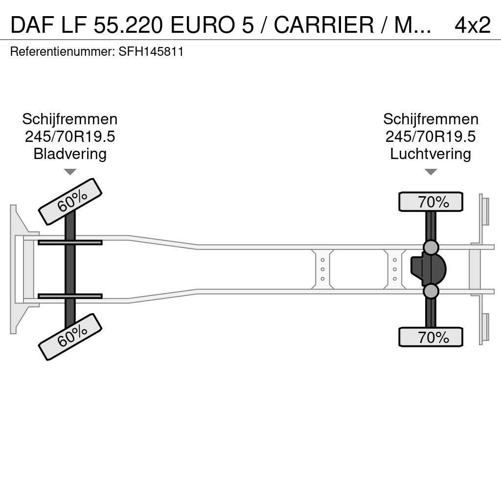 DAF LF 55.220 EURO 5 / CARRIER / MULTITEMPERATUUR / DH Vilkikai šaldytuvai