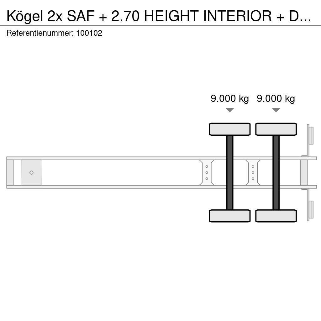 Kögel 2x SAF + 2.70 HEIGHT INTERIOR + Disc Brake Dengtos puspriekabės