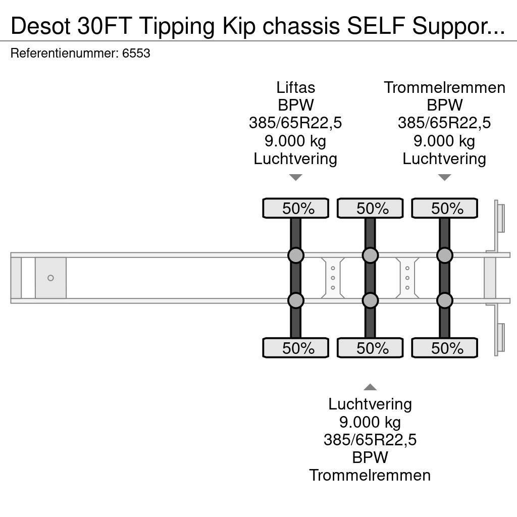 Desot 30FT Tipping Kip chassis SELF Support APK 07-2024 Konteinerių puspriekabės