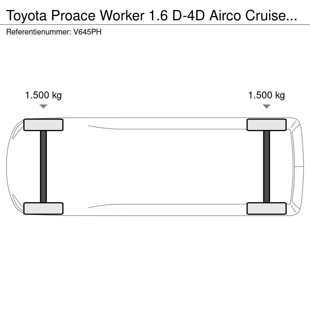 Toyota ProAce Worker 1.6 D-4D Airco Cruisecontrol EURO 6 Furgonai