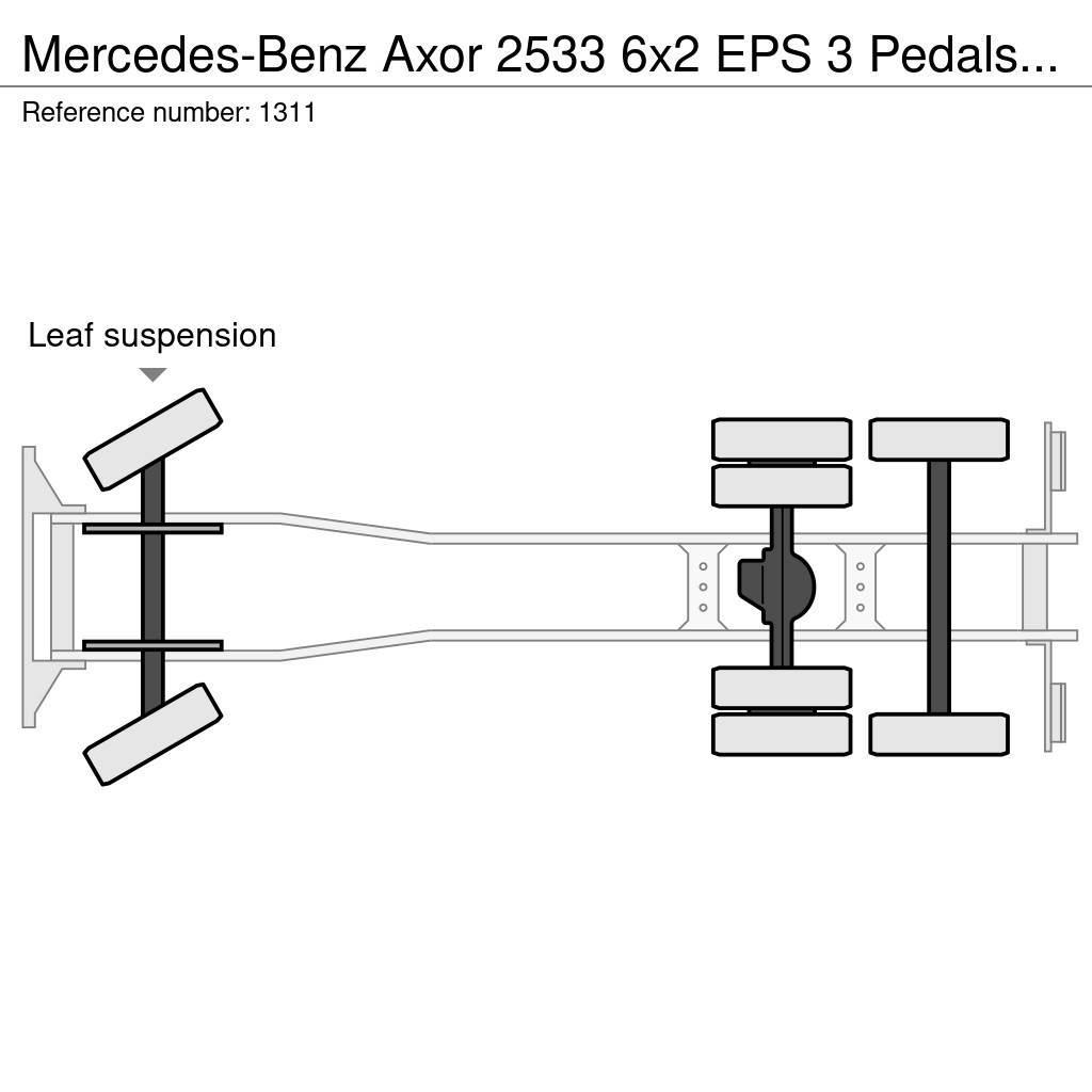 Mercedes-Benz Axor 2533 6x2 EPS 3 Pedals Chassis Cab Good Condit Važiuoklė su kabina